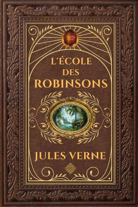 L’école des Robinsons Jules Verne couverture