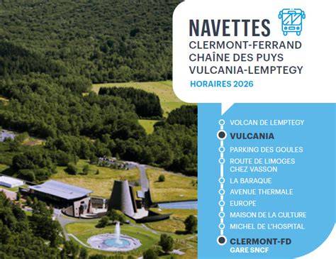 itinéraire navette Clermont-Ferrand Vulcania